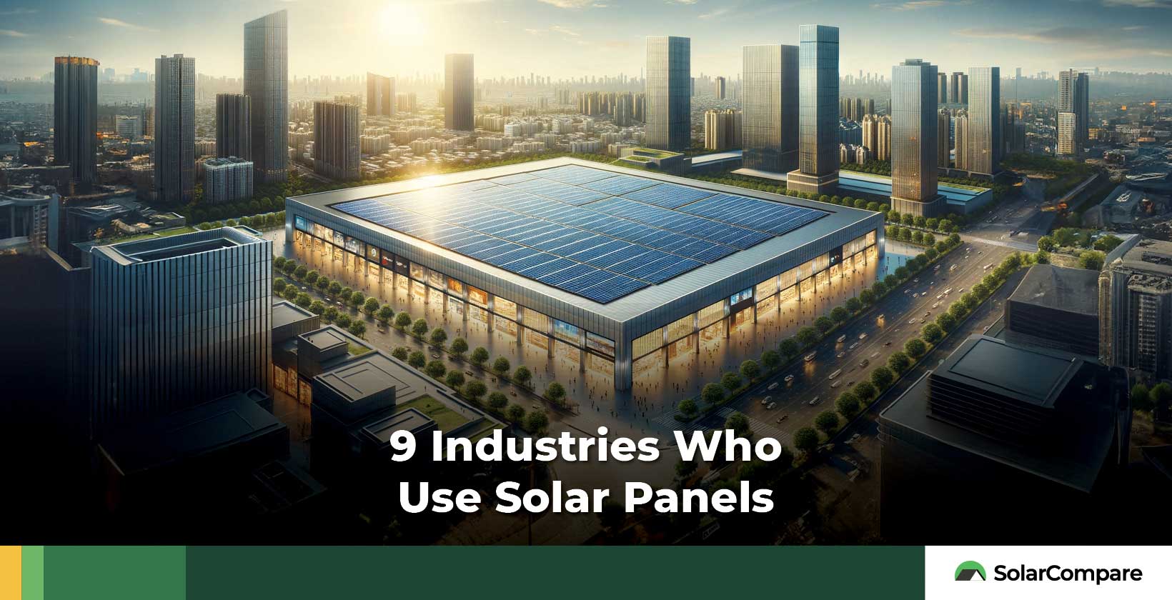 Industries Who Use Solar Panels